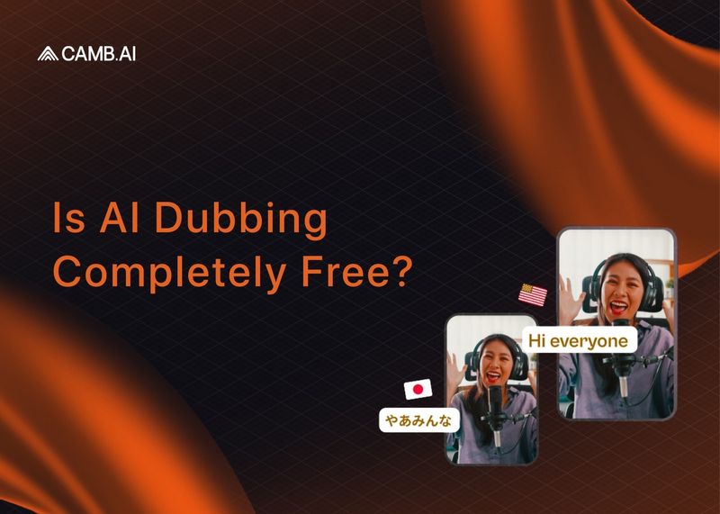 is-ai-dubbing-really-free-costs-limits-best-options-camb-ai